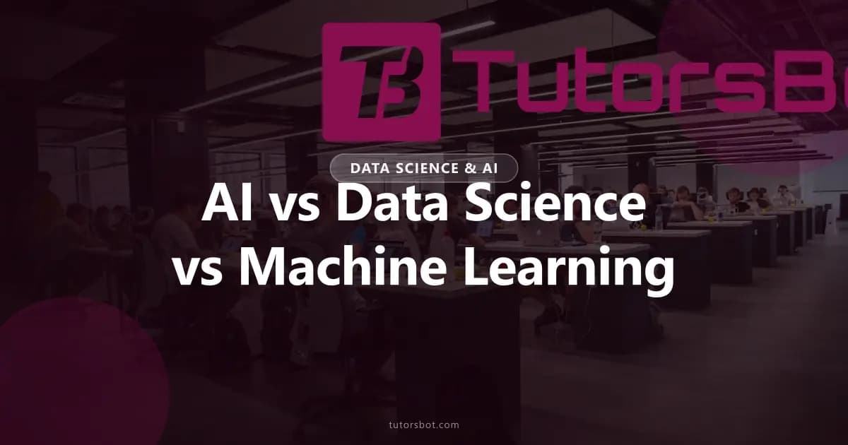 AI vs Data Science vs Machine Learning: Differences